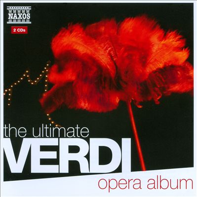 The Ultimate Verdi Opera Album