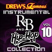 Drew's Famous Instrumental R&B and Hip-Hop Collection, Vol. 10