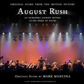 August Rush: Original Score To the Motion Picture