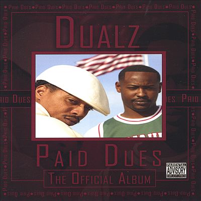 Paid Dues the Official Album