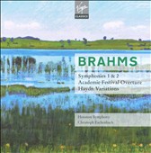 Brahms : Symphonies Nos.1, 2; Academic Festival Overture; Haydn Variations