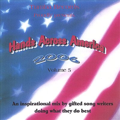 Hands Across America 2006, Vol. 5