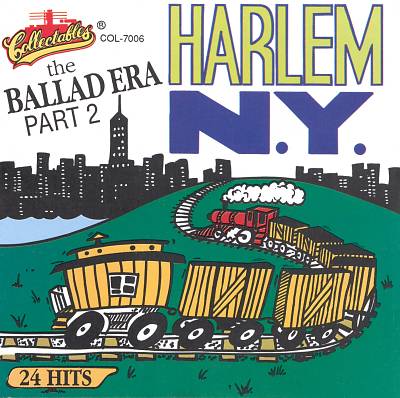 The Ballad Era: Harlem, N.Y., Vol. 2