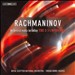 Rachmaninov: Orchestral works including the 3 Symphonies