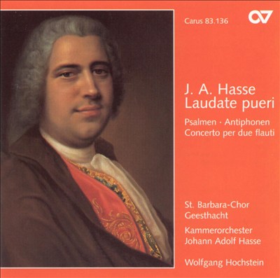Johann Adolf Hasse: Laudate pueri; Psalmen; Antiphonen; Concerto per due flauti