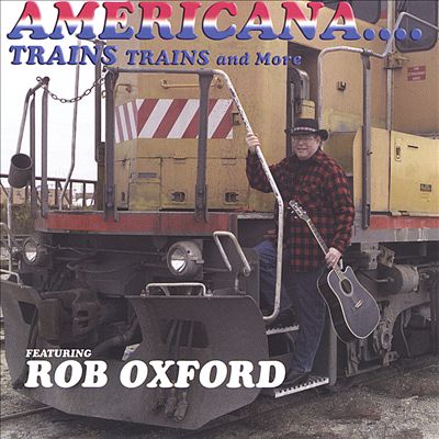 Americana...Trains, Trains and More