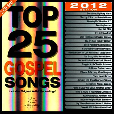 Top 25 Gospel Songs: 2012 Edition
