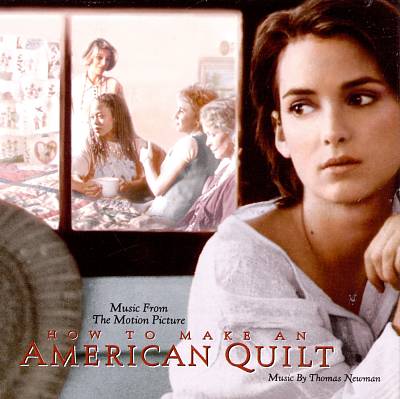 How to Make an American Quilt [Music from the Motion Picture]