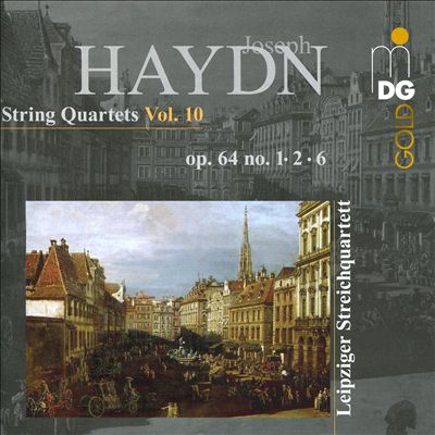 Haydn: String Quartets, Vol. 10 - Op. 64 Nos. 1, 2, 6