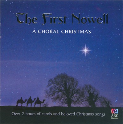 The First Nowell: A Choral Christmas