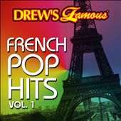 Drew's Famous French Pop Hits, Vol. 1