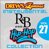 Drew's Famous Instrumental R&B and Hip-Hop Collection, Vol. 27