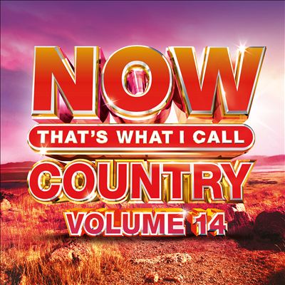 NOW That's What I Call Country, Vol. 14