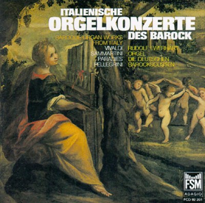 Baroque Organ Concertos From Italy