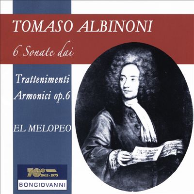 Tomaso Albinoni: 6 Sonate dai Trattenimenti Armonici Op. 6