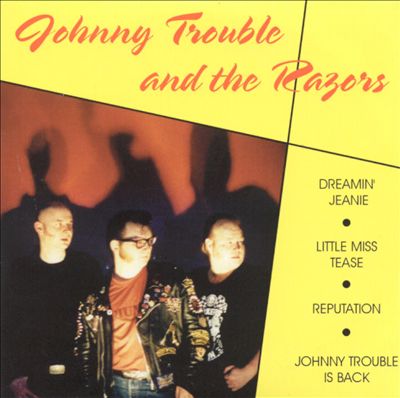 Johnny Trouble and the Razors