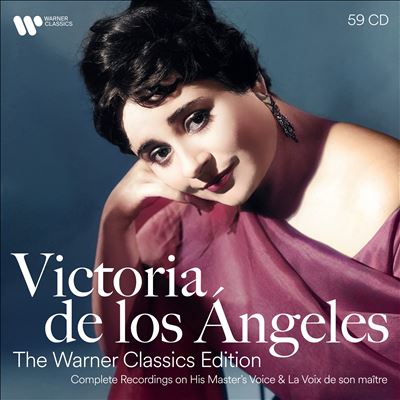 Victoria de los Ángeles: The Warner Classics Edition