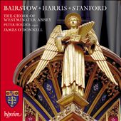 Bairstow, Harris, Stanford: Choral Works