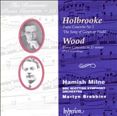 Joseph Holbrooke: Piano Concerto No. 1 "The Song of Gwyn ap Nudd"; Haydn Wood: Piano Concerto in D minor