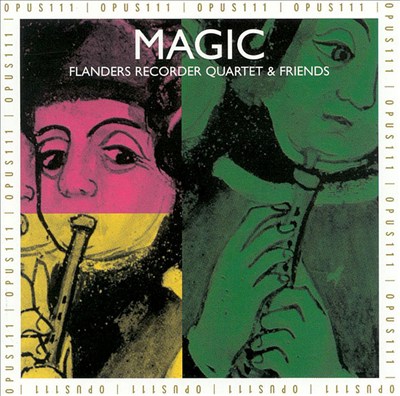Magic: Flanders Recorder Quartet and Friends