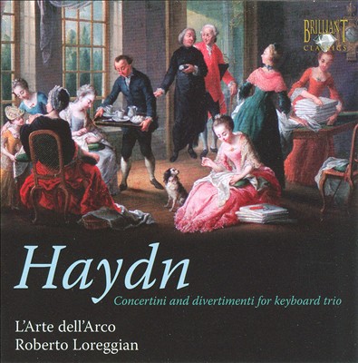 Haydn: Concertini and divertimenti for keyboard trio