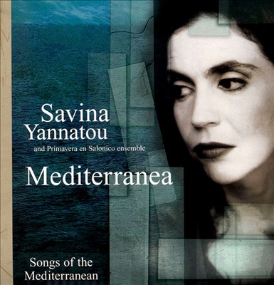 Mediterranea: Songs of the Mediterranean