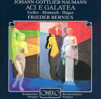 Johann Gottlieb Naumann: Aci e Galatea