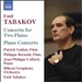 Tabakov: Concerto for 2 flutes; Piano Concerto