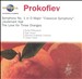 Prokofiev: Symphony No. 1 "Classical"; Lieutenant Kijé; The Love for Three Oranges