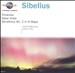 Sibelius: Finlandia; Valse triste; Symphony No. 2