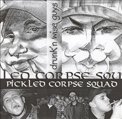 télécharger l'album Pickled Corpse Squad - Drunkn Wise Guys