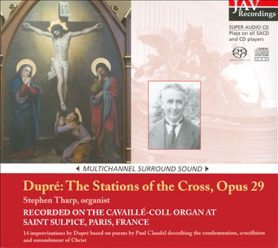 The Stations of the Cross (Le Chemin de la Croix), for organ, Op. 29