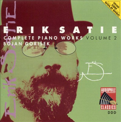 Satie: Complete Piano Works, Vol. 2