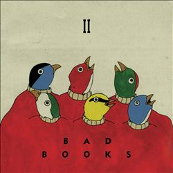 Album herunterladen Bad Books - II