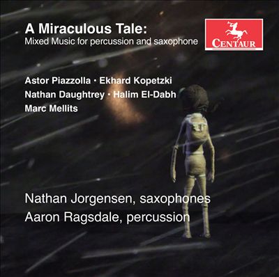 A Miraculous Tale: Mixed Music for Percussion and Saxophone