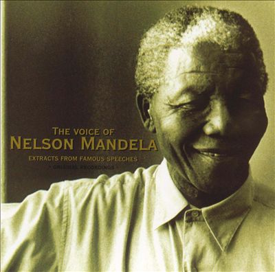 The Voice of Nelson Mandela