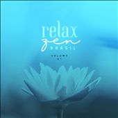 Relax Zen Brasil, Vol. 1