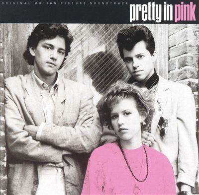Pretty in Pink [Original Soundtrack]