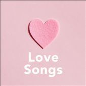 Love Songs [2021]