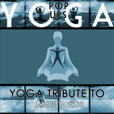 Yoga to James Taylor