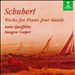 Schubert: Works for Piano four hands