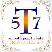 Trin-I-Tee 5: 7 Smooth Jazz Tribute