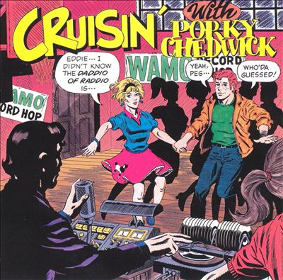 Cruisin' With Porky Chedwick