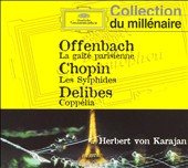 Offenbach: La gaîté parisienne; Chopin: Les Sylphides; Delibes: Coppélia
