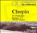 Chopin: 24 Préludes; Sonate No. 2 "Marche funèbre"