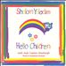 Shalom Yeladim/Hello Children