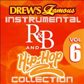 Drew's Famous Instrumental R&B and Hip-Hop Collection, Vol. 6