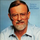 Typisch Roger Whittaker