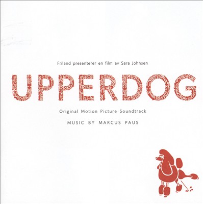 Upperdog, film score