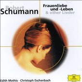 Schumann: Frauenliebe und -Leben & other Lieder